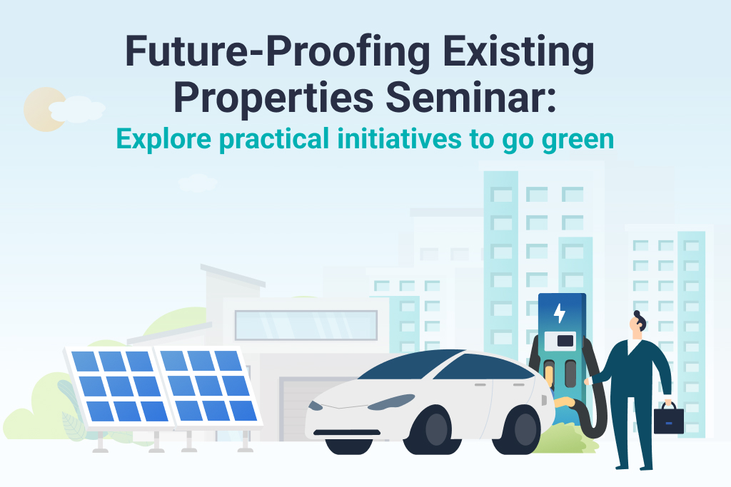 Join us at the Future-Proofing Existing Properties Seminar! 